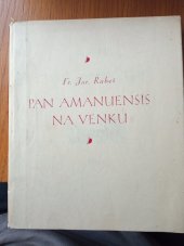 kniha Pan Amanuensis na venku, aneb, Putování za novelou obrázky ze života, R. Promberger 1924