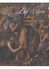 kniha Luk & lyra ze sbírek Arcidiecézního muzea Kroměříž : [Muzeum umění Olomouc - Muzeum moderního umění Olomouc 6.11.2008-1.2.2009], Muzeum umění Olomouc 2008