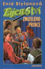 kniha Tajemství zmizelého prince, Albatros 2002