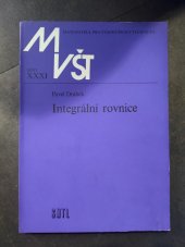 kniha Integrální rovnice celost. vysokošk. příručka pro vys. šk. techn., SNTL 1991