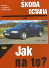 kniha Údržba a opravy automobilů Škoda Octavia zážehové motory, vznětové motory, Kopp 2001