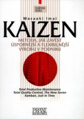 kniha Kaizen metoda, jak zavést úspornější a flexibilnější výrobu v podniku, CPress 2004
