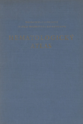 kniha Hematologický atlas Směrnice pro rozpoznání nemocí krvetvorné soustavy, SZdN 1953