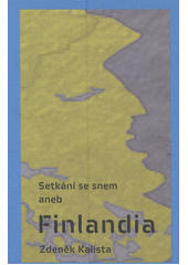 kniha Setkání se snem aneb Finlandia, Pulchra 2012