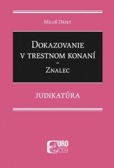 kniha Dokazovanie v trestnom konaní Znalec, EUROKÓDEX 2021