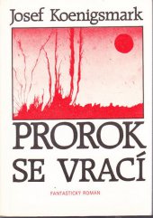 kniha Prorok se vrací fantastický román, Západočeské nakladatelství 1992