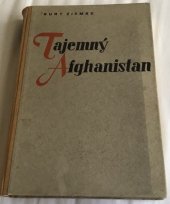 kniha Tajemný Afganistan vyslancem v Kabulu, Orbis 1942