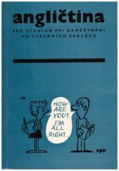 kniha Angličtina pro studium při zaměstnání na středních školách, SPN 1981