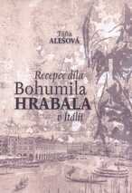 kniha Recepce díla Bohumila Hrabala v Itálii, Slezská universita v Opavě 2015