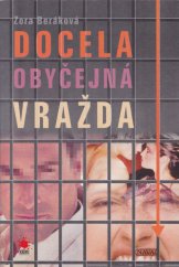 kniha Docela obyčejná vražda, Nava 2005