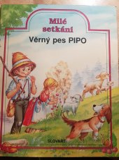 kniha Věrný pes PIPO, Slovart 1992
