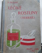 kniha Léčivé rostliny (herbář) : jejich popis, pěstování a upotřebení, I.L. Kober 1923