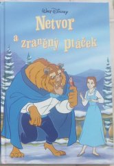 kniha Netvor a zraněný ptáček, Egmont 1999