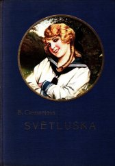 kniha Světluška Světluščina dívčí léta, Gustav Voleský 1928