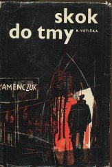 kniha Skok do tmy, Nakladatelství politické literatury 1966