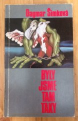 kniha Byly jsme tam taky, Sixty-Eight Publishers 1980