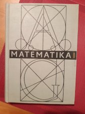 kniha Matematika pro 1. ročník středních všeobecně vzdělávacích škol, SPN 1964