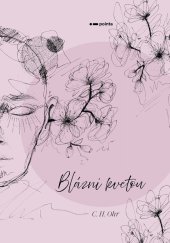 kniha Blázni kvetou, Pointa 2022