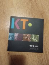 kniha DJKT: Divadlo Josefa Kajetána Tyla 2010-2015, Plzeň 2015