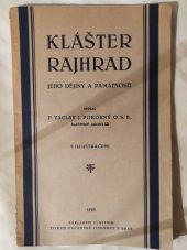 kniha Klášter Rajhrad jeho dějiny a památnosti, s.n. 1925