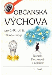 kniha Občanská výchova pro 6.-9.ročník základní školy. Část 2, - (Vybrané texty), Vyšehrad 1996