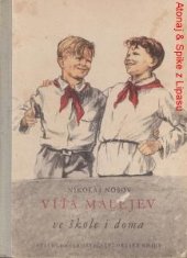 kniha Víťa Malejev ve škole i doma, SNDK 1953