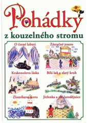 kniha Pohádky z kouzelného stromu, Libuše Čechová 2003