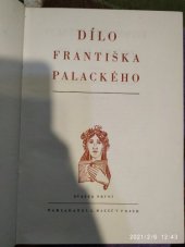 kniha Dílo Františka Palackého. Svazek první, - [Práce historické, L. Mazáč 1941