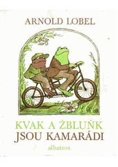 kniha Kvak a Žbluňk jsou kamarádi, Albatros 1990