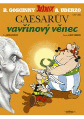 kniha Asterix a Caesarův vavřínový věnec, Egmont 2008
