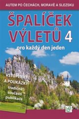 kniha Špalíček výletů 4. - pro každý den jeden - 365 tipů pro každý den v roce jeden, Soukup & David 2016