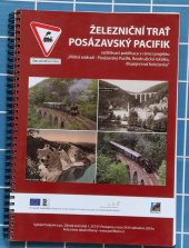 kniha Železniční trať posázavský pacifik Vzdělávací publikace, o.p.s, Posázaví 2010