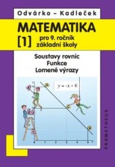 kniha Matematika 1 pro 9. ročník základní školy Soustavy rovnic, Funkce, Lomené výrazy, Prometheus 2025