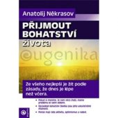 kniha Přijmout bohatství života, Eugenika 2011