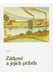 kniha Zátkové a jejich příběh, Europasta SE 2022