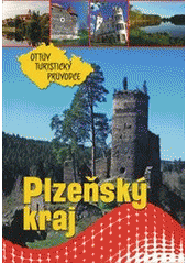 kniha Plzeňský kraj Ottův turistický průvodce, Ottovo nakladatelství 2014