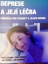 kniha Deprese a její léčba příručka pro pacienty a jejich rodiny, Maxdorf 2007