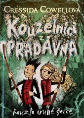 kniha Kouzelníci z pradávna 2. - Kouzlo druhé šance, Brio 2019