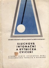 kniha Sluchová, intonační a rytmická cvičení pro posluchače odborného studia hudební výchovy na pedagogických fakultách, Pedagogická fakulta 1969