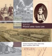 kniha Příznivé světlo / Gutes Licht, Muzeum Cheb 2016