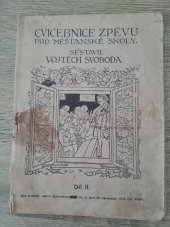kniha Cvičebnice zpěvu pro měšťanské školy, V. Svoboda 1910