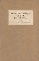 kniha Cesta do světa, Adolf Synek 1930