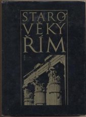 kniha Starověký Řím Čítanka k dějinám starověku, SPN 1974