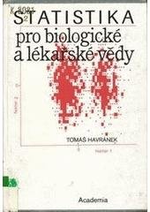 kniha Statistika pro biologické a lékařské vědy, Academia 1993