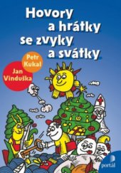 kniha Hovory a hrátky se zvyky a svátky, Portál 2010