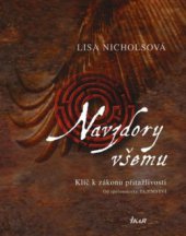 kniha Navzdory všemu klíč k zákonu přitažlivosti ..., Ikar 2010