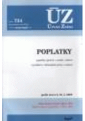 kniha Poplatky poplatky správní, soudní, místní, z prodlení v občanském právu, ostatní : podle stavu k 16.3.2009, Sagit 2009