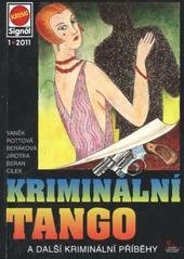 kniha Kriminální tango a další kriminální příběhy, Pražská vydavatelská společnost 2011