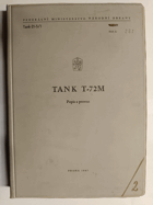 kniha Tank T-72 M popis a provoz, Federílní ministerstvo národní obrany 1987