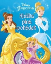 kniha Princezna - Knížka plná pohádek, Egmont 2017